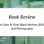Black Gals, BDSM, and Pornography
