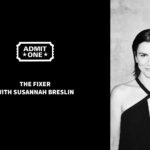 The Fixer Is In — SUSANNAH BRESLIN