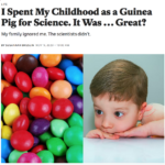 Scenes From My Lifestyle in a Psychological Experiment